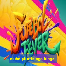 clube piratininga bingo